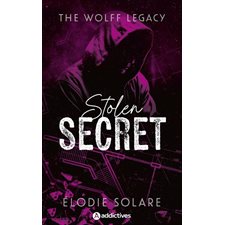 Stolen secret : The Wolff legacy : NR