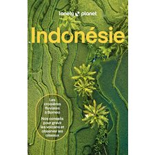 Indonesia (Lonely planet) : 8e édition : Guide de voyage