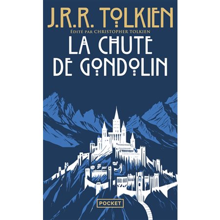 La chute de Gondolin (FP) : Pocket. Science-fiction. Fantasy : FAN