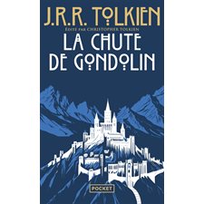 La chute de Gondolin (FP) : Pocket. Science-fiction. Fantasy : FAN