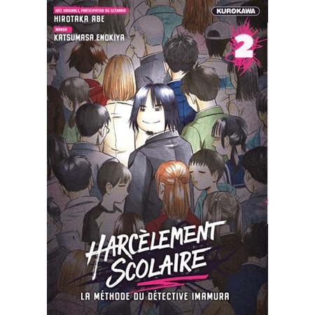 Harcèlement scolaire : La méthode du détective Imamura T.02 : Manga : ADO : SHONEN