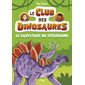 Le club des dinosaures T.03 : Le sauvetage du stégosaure : 6-8