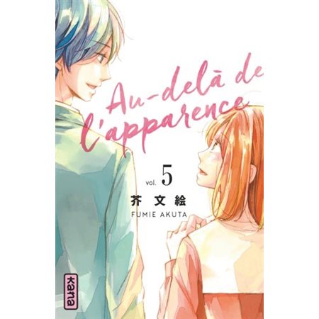 Au-delà de l'apparence T.05 : Manga : Shojô : ADO