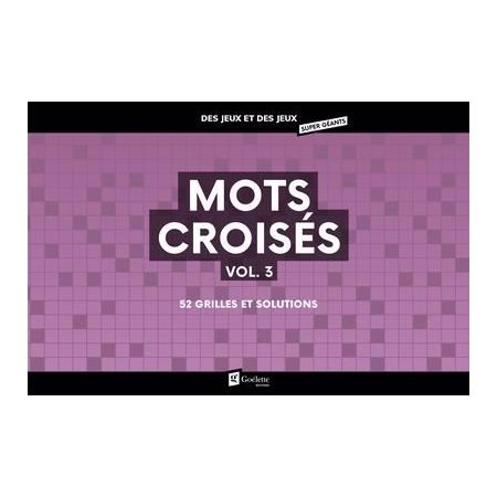 Mots croisés T.03 : Des jeux et des jeux super géants