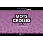 Mots croisés T.03 : Des jeux et des jeux super géants