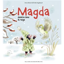 Magda T.05 : Magda dessine avec la neige : Couverture rigide