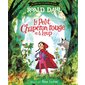 Le Petit Chaperon rouge et le loup : Un conte peut en cacher un autre : Couverture rigide