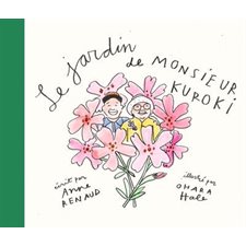 Le jardin de monsieur Kuroki : Couverture rigide