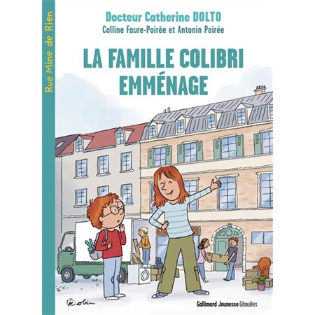 Rue mine de rien T.01 : La famille Colibri emménage : Bande dessinée