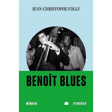 Benoît Blues : Roman