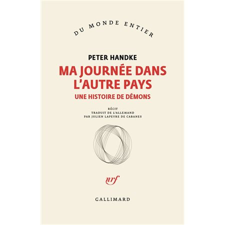 Ma journée dans l'autre pays : Une histoire de démons : Récit : Du monde entier