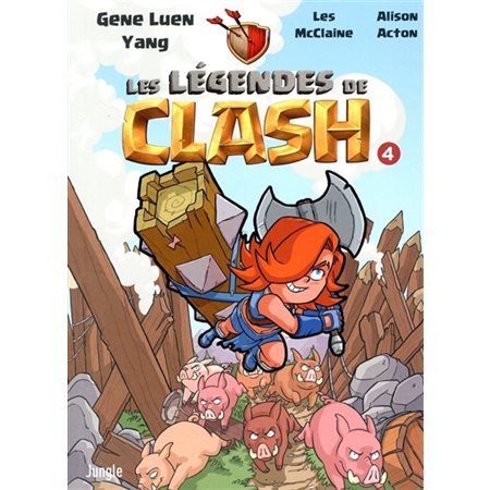 Les légendes de Clash T.04 : Les contes légendaires de hauts faits légendastiques : Bande dessinée