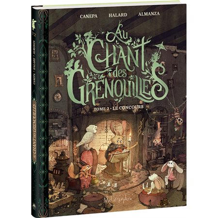 Au chant des grenouilles T.02 : Le concours : Bande dessinée