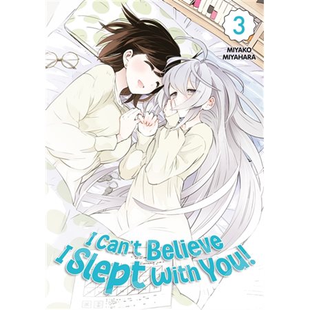 I can't believe I slept with you! T.03 : Manga : ADT : Seinen : Yuri