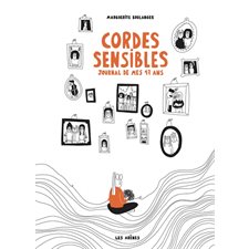 Cordes sensibles : journal de mes 17 ans