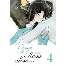 A l'image de Mona Lisa..., T.04 : ADT : SEINEN