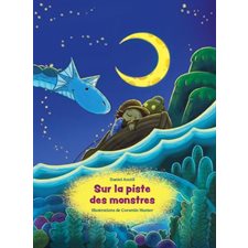 Sur la piste des monstres : Couverture rigide