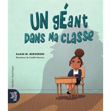 Un géant dans ma classe : 6-8