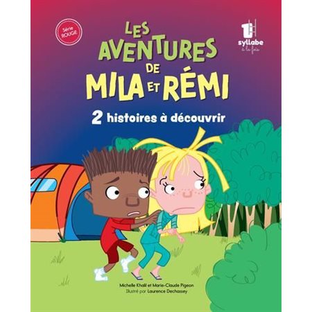 Les aventures de Mila et Rémi : 2 histoires à découvrir : Une syllabe à la fois : Série rouge : Couverture rigide