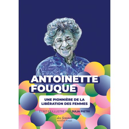 Antoinette Fouque, une pionnière de la libération des femmes