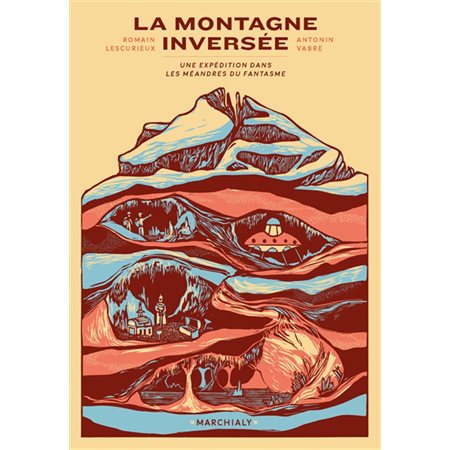 La montagne inversée : une expédition dans les méandres du fantasme