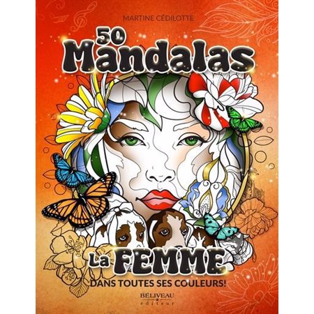 50 Mandalas : La femme dans toutes ses couleurs !