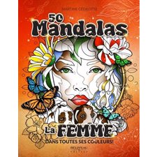 50 Mandalas : La femme dans toutes ses couleurs !