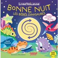 Bonne nuit les bébés dinosaures : Livre veilleuse, Livre veilleuse : Livre cartonné