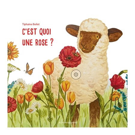 C'est quoi une rose ? : Livre cartonné