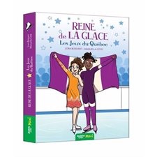 Reine de la glace T.05 : Les Jeux du Québec : 6-8