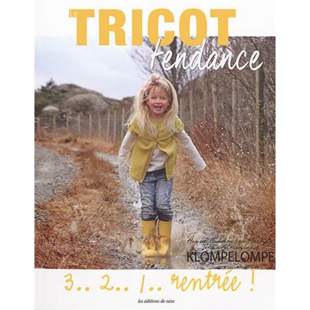 3.. 2..1.. rentrée !, Le tricot, c'est tendance