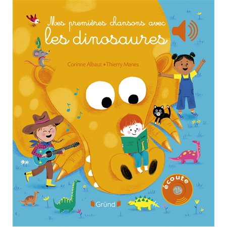 Mes premières chansons avec les dinosaures : Livre cartonné