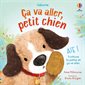 Ca va aller, petit chien : Ca va aller : Livre cartonné