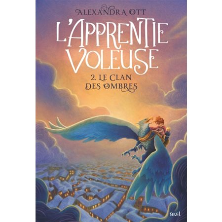 L'apprentie voleuse T.02 : Le clan des ombres : 9-11