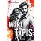 La mort au tapis : PAV : RMC