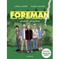 Foreman : Devenir un homme : Contenu explicite pour lecteur avertis : Bande dessinée