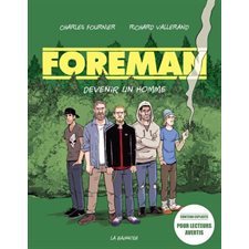 Foreman : Devenir un homme : Contenu explicite pour lecteur avertis : Bande dessinée