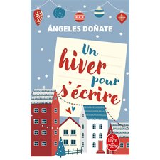 Un hiver pour s'écrire (FP) : Le Livre de poche