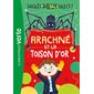 Sacrés dieux grecs ! T.03 : Arachné et la Toison d'or : Bibliothèque verte : 6-8