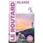 Irlande : 2025-2026 (Routard) : Le guide du routard