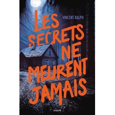 Les secrets ne meurent jamais : 12-14