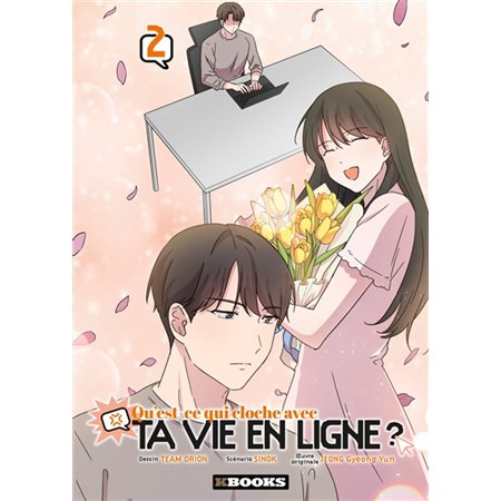 Qu'est-ce qui cloche avec ta vie en ligne ? T.02 : Manga : ADO : SHOJO