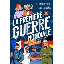 La Première Guerre mondiale vue par deux ados : 9-11