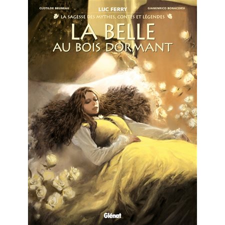 La belle au bois dormant : La sagesse des mythes : Bande dessinée