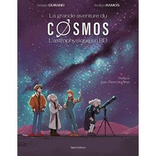 La grande aventure du cosmos : L'astrophysique en BD, BD, comics, manga : Bande dessinée