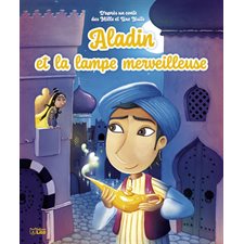 Minicontes classiques : Aladin et la lampe merveilleuse