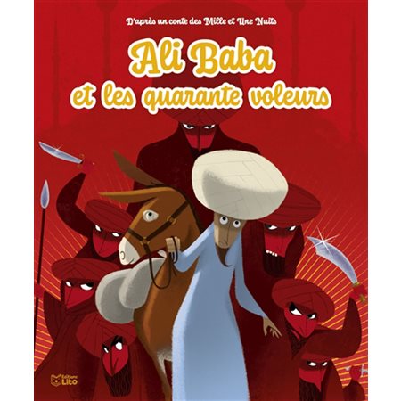 Minicontes classiques : Ali Baba et les quarante voleurs