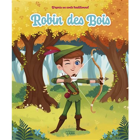 Minicontes classiques : Robin des Bois