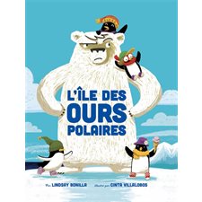 L'île des ours polaires : Couverture rigide