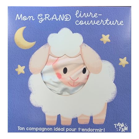 Mouton : Mon grand livre-couverture : Tissu velours extradoux; couleurs vives; fermeture velcro : Livre cartonné